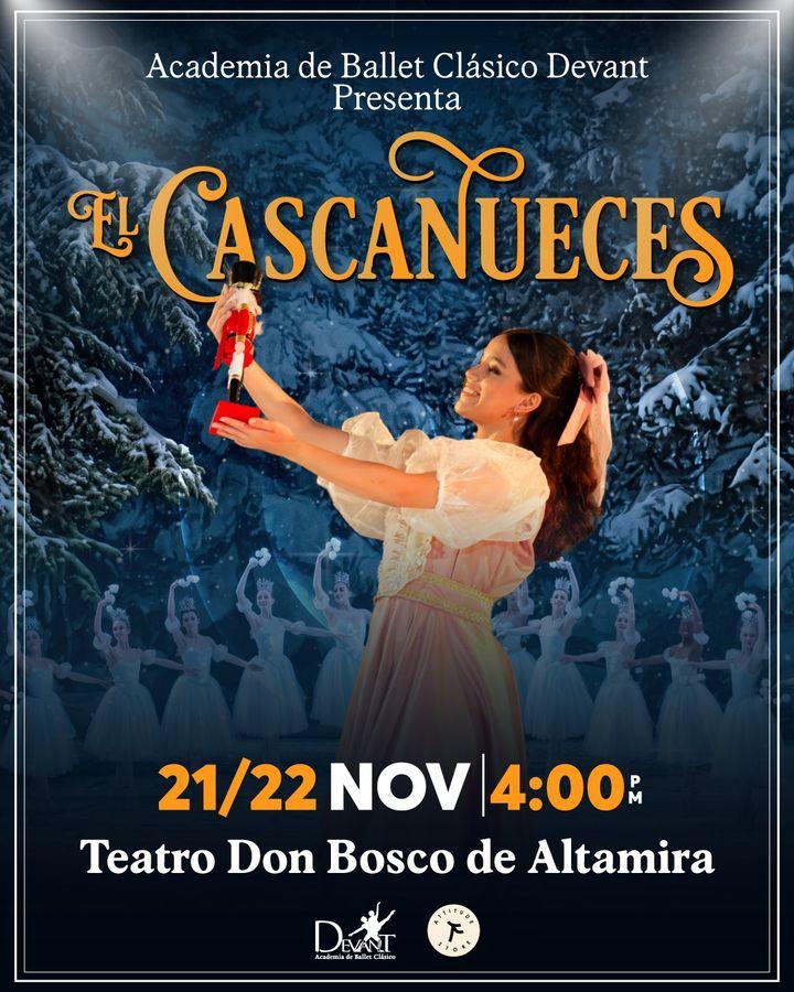 Póster de El Cascanueces: 21 y 22 de noviembre, 4:00 PM, Teatro Don Bosco de Altamira